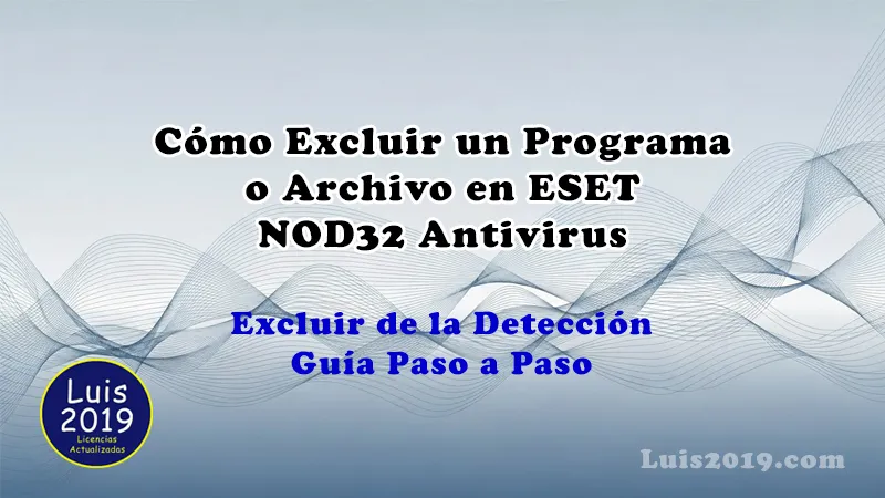 Como Excluir un Programa o Archivo en ESET