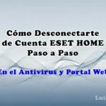 Como desconectarte de cuenta eset home fácil 2026